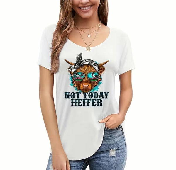 Not today Heifer T-shirt