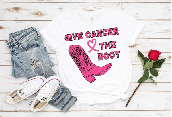Give cancer the boot