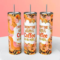 Coffee 20 oz tumbler