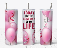 Life 20 oz tumbler