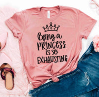 Being a princess shirt