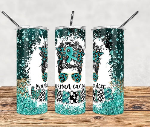 Ovarian cancer warrior 20 oz tumbler