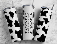 Cow print mom tumbler